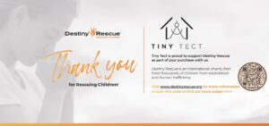 Read more about the article Tiny Tect Tiny Houses Proudly Supporting Destiny Rescue